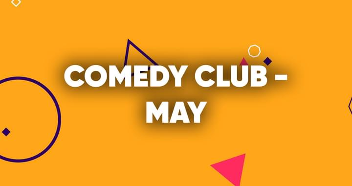 Octagon Comedy Club - 17th May 2024
