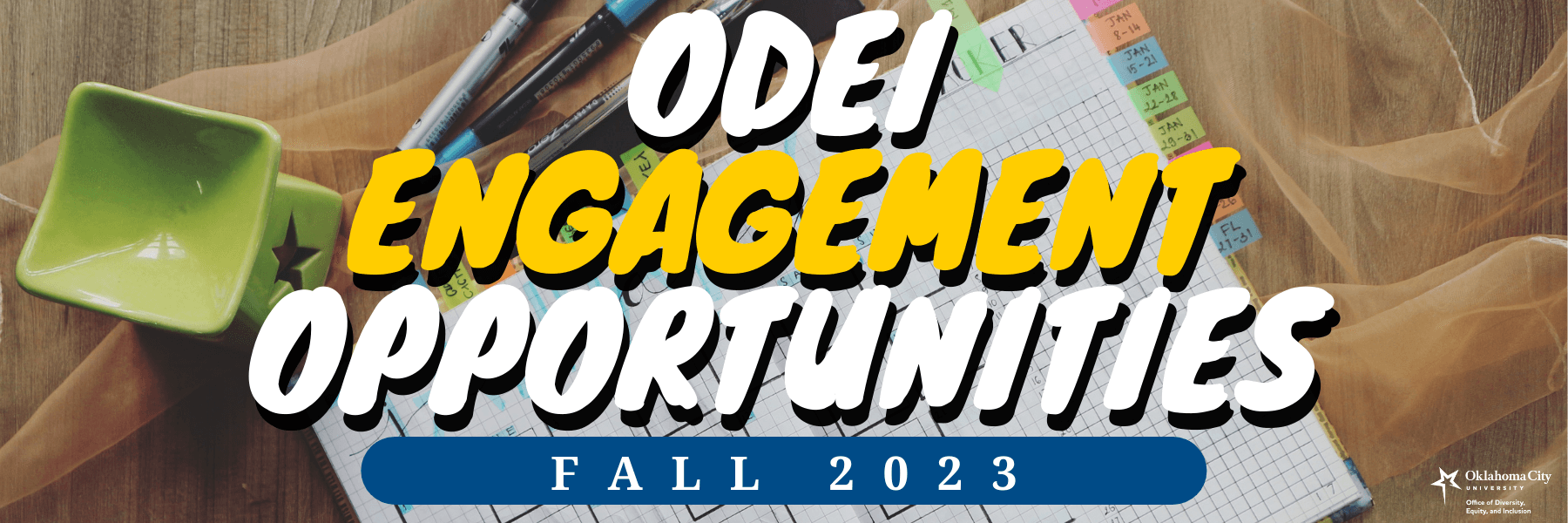 Odei Engagement Opportunities (Spring 2023) | Oklahoma City University