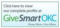 Click here to view our complete profile at GiveSmartOKC Click here to view our complete profile at GiveSmartOKC