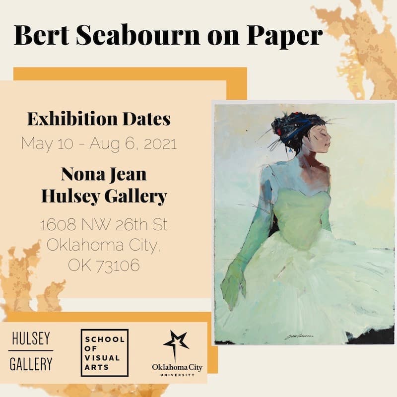 Bert Seabourn on Paper - May 10 through August 6, 2021