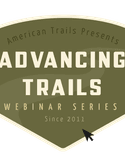 Advancing Trails Webinar Series
