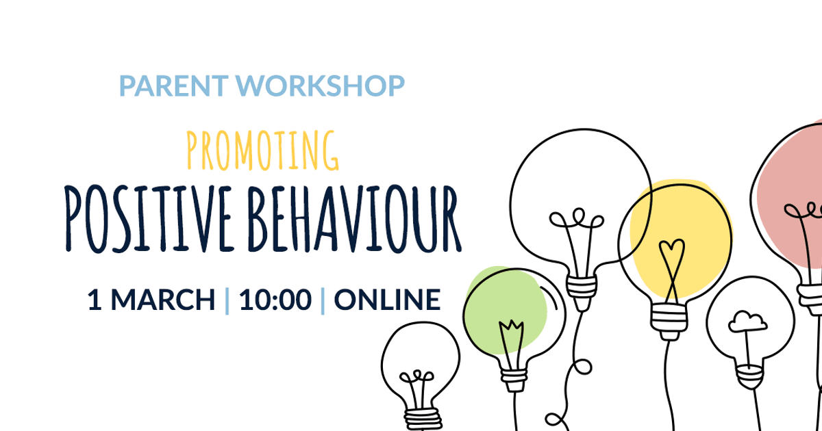 Promoting Positive Behaviour Parent Workshop | March 2023 | Britannica ...