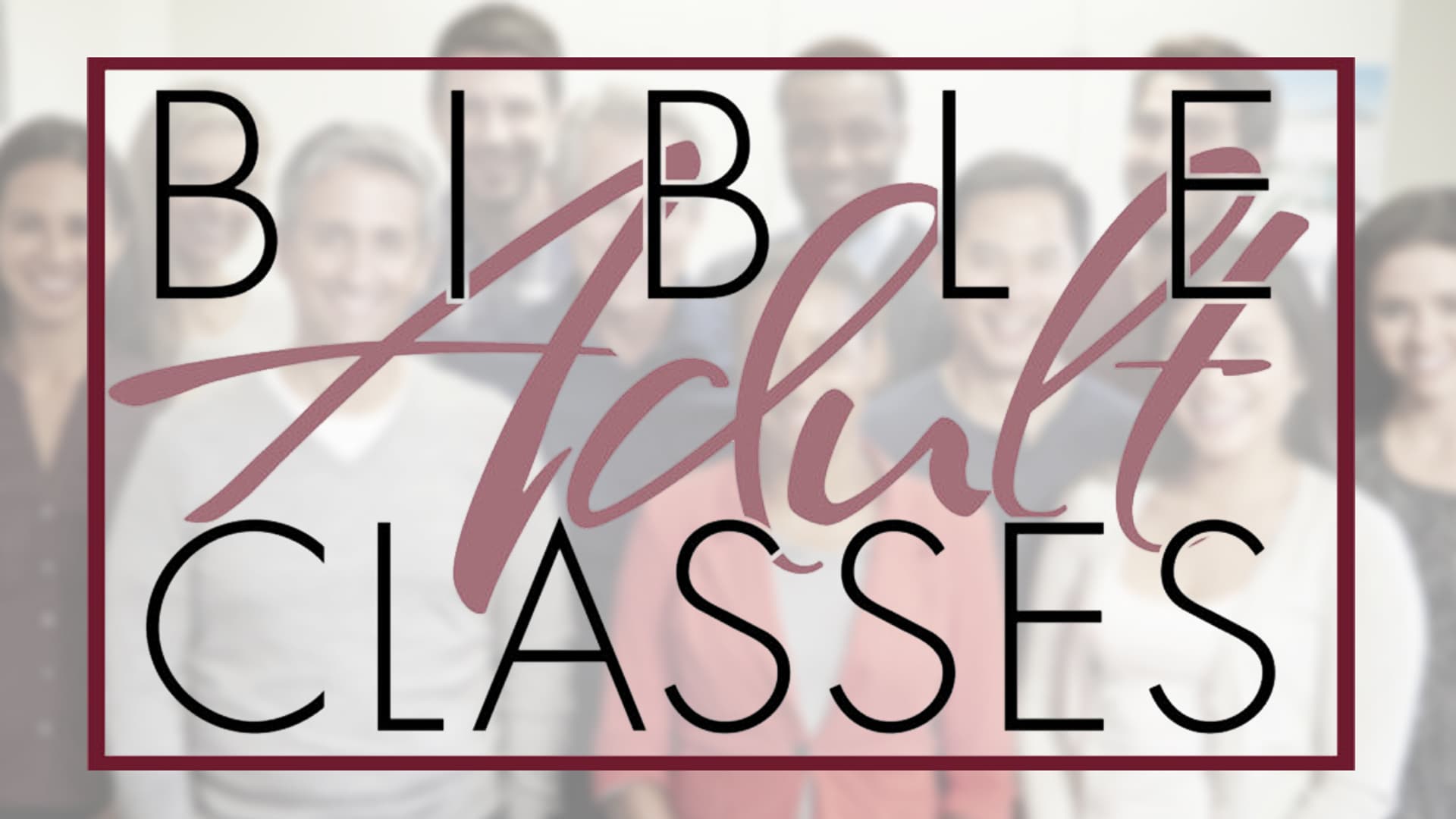 Sunday Morning Bible Classes | Prestoncrest