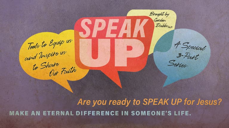 Speak Up Sermon Series Title2