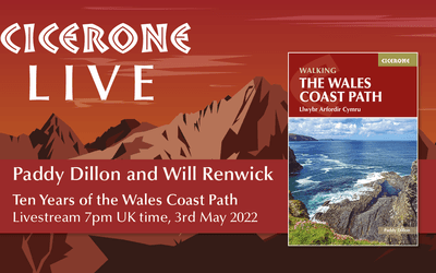 Ten Years of the Wales Coast Path with Paddy Dillon and Will Renwick