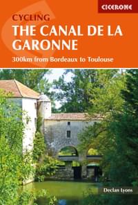 Cycling the Canal de la Garonne Guidebook