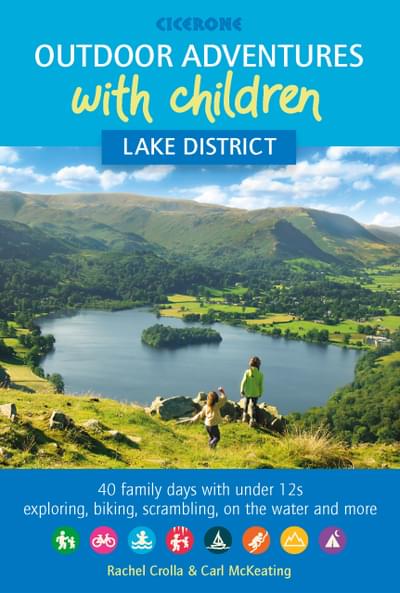 Outdoor Adventures with Children - Lake District Guidebook