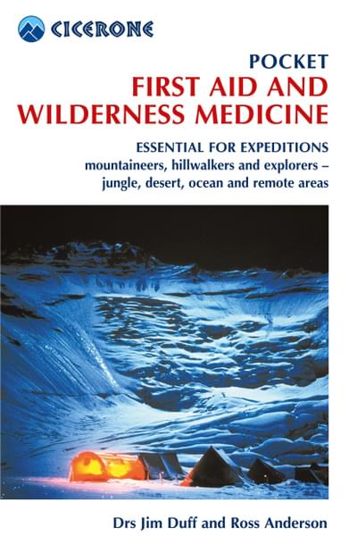 Pocket First Aid and Wilderness Medicine Guidebook
