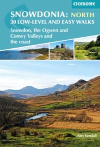 Snowdonia: 30 Low-level and Easy Walks - North Guidebook