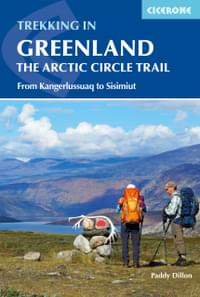 Trekking in Greenland - The Arctic Circle Trail Guidebook