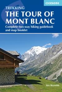 Trekking the Tour of Mont Blanc Guidebook