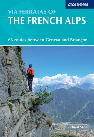Via Ferratas of the French Alps Guidebook