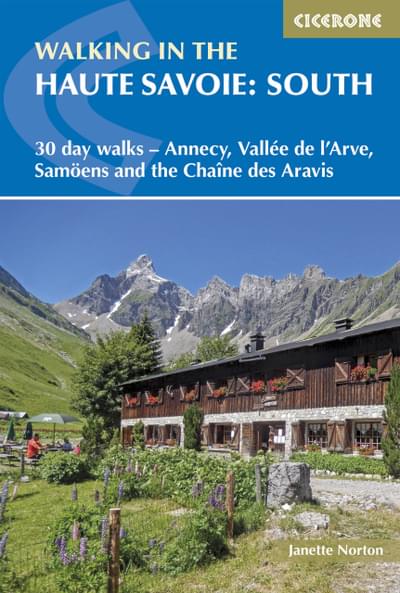 Walking in the Haute Savoie: South Guidebook