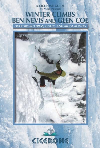 Winter Climbs Ben Nevis and Glen Coe Guidebook