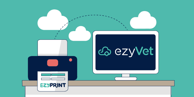 ezyPrint, ezyVet's own in-house integrated printing solution