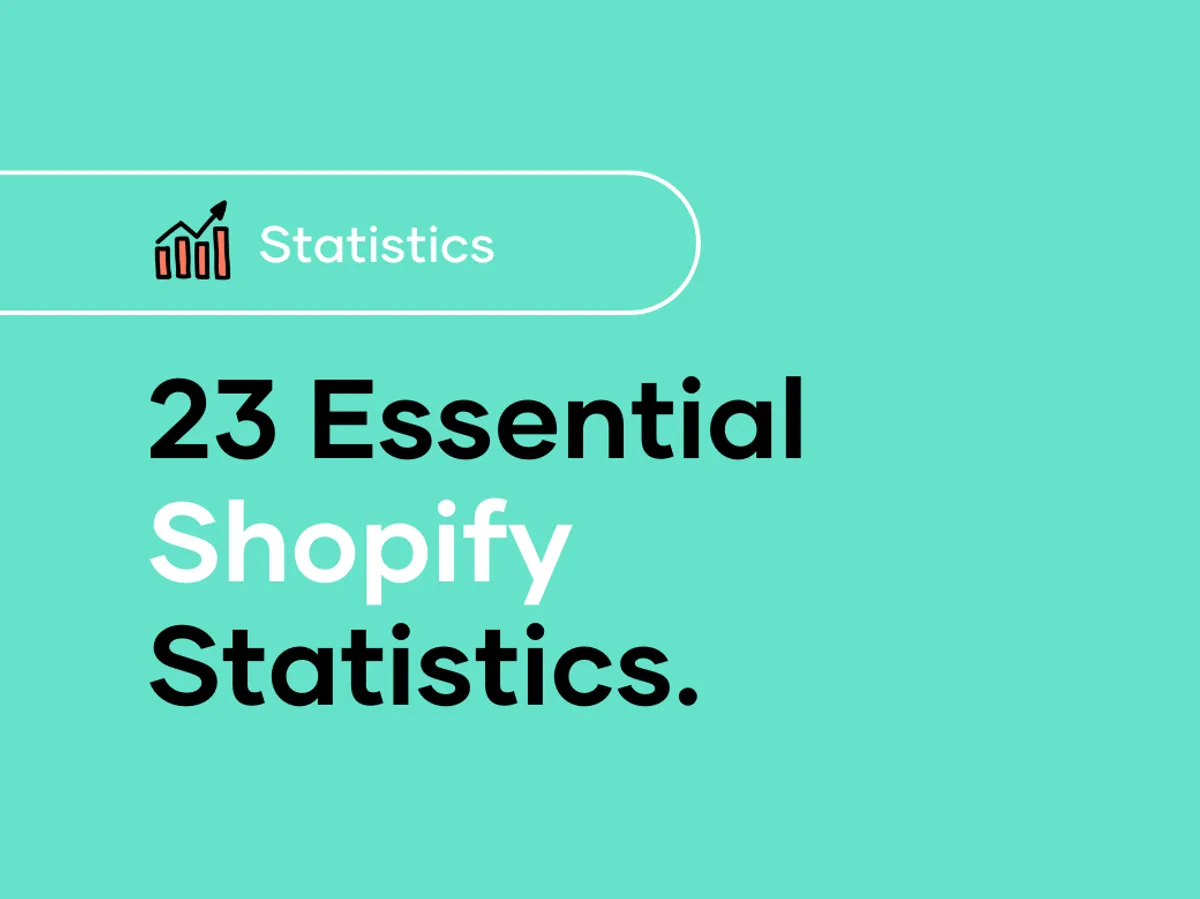 23 Essential Shopify Statistics You Need to Know in 2024