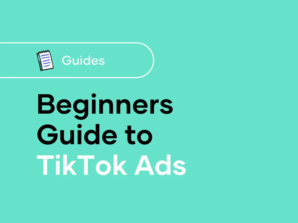 Beginners Guide to Using Tik Tok Ads in 2024