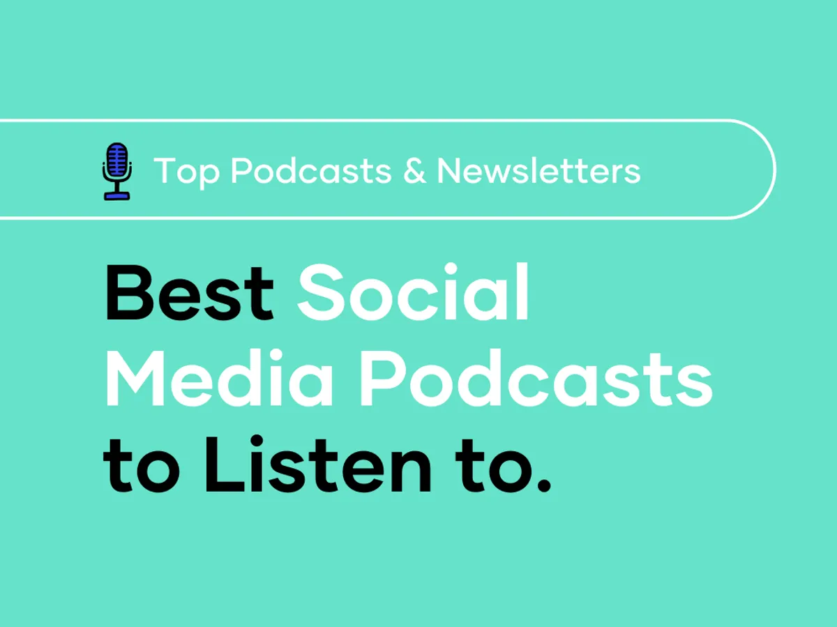 Best Social Media Podcasts to Listen to 2024