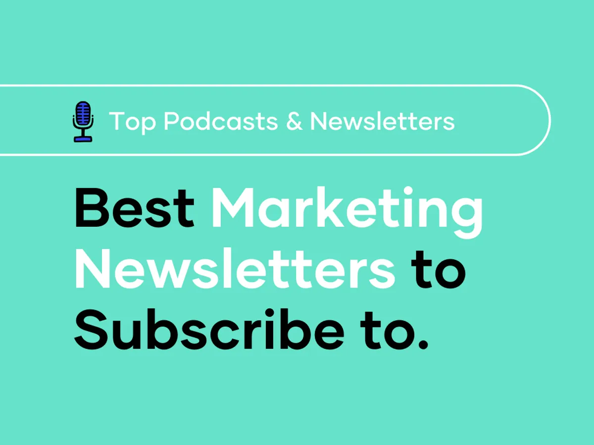 Top 13 Marketing Newsletters to Subscribe to in 2024