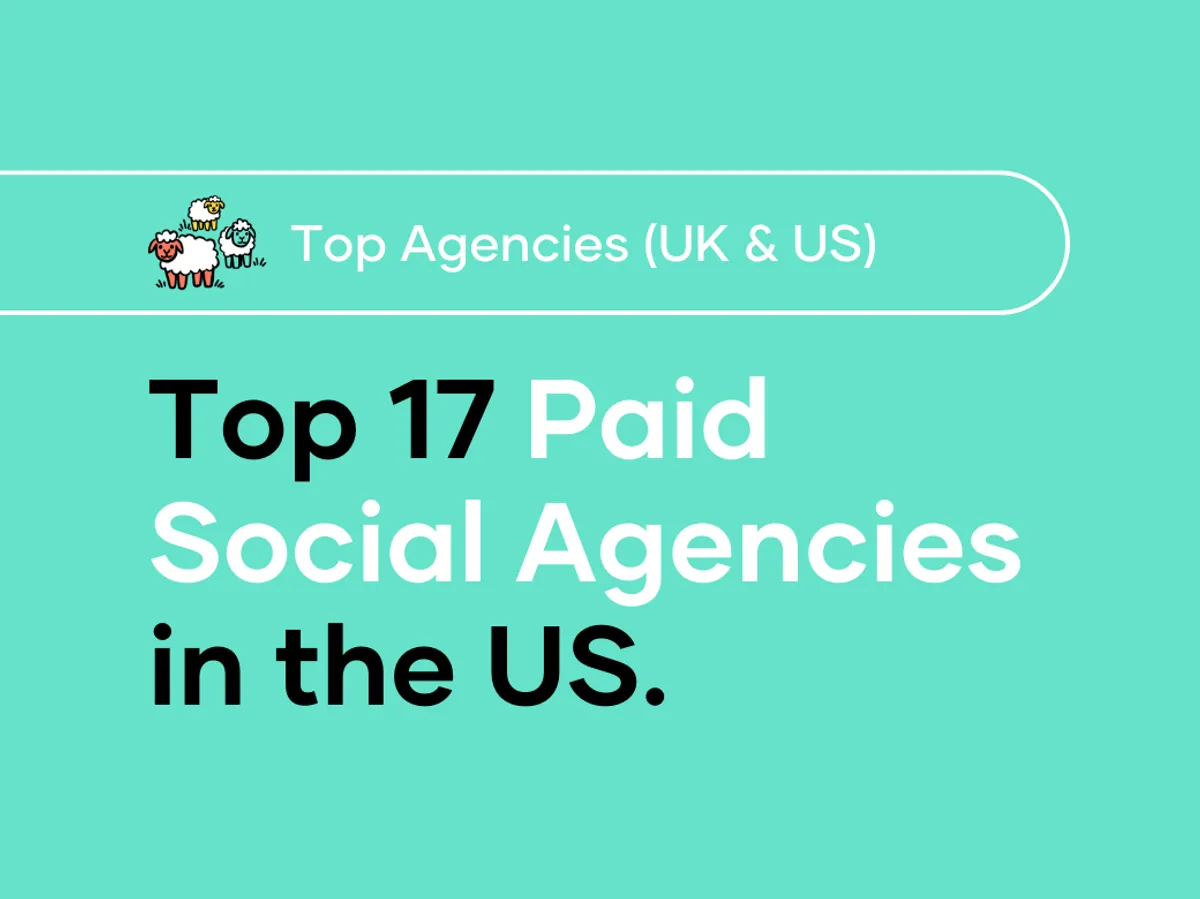 Top 17 Paid Social Agencies in the U S 2024