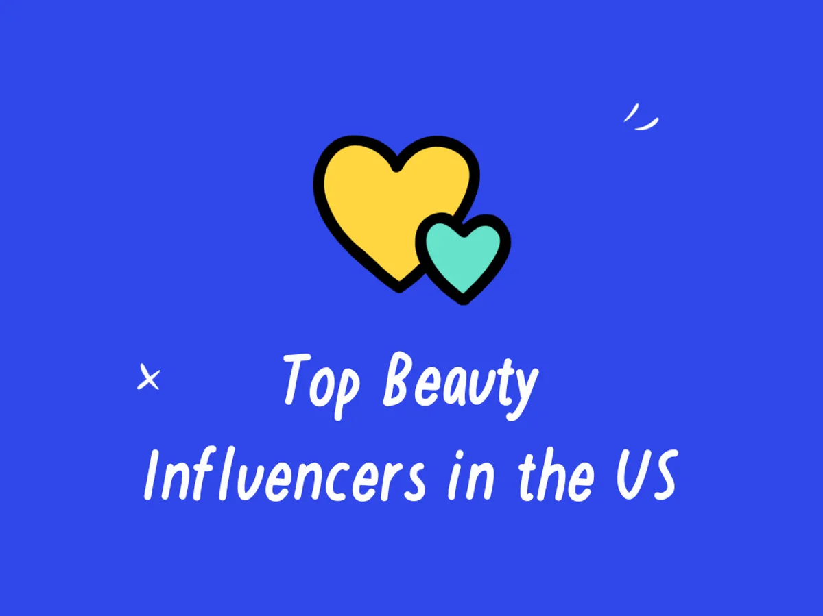 Top 37 Beauty Influencers in the U S