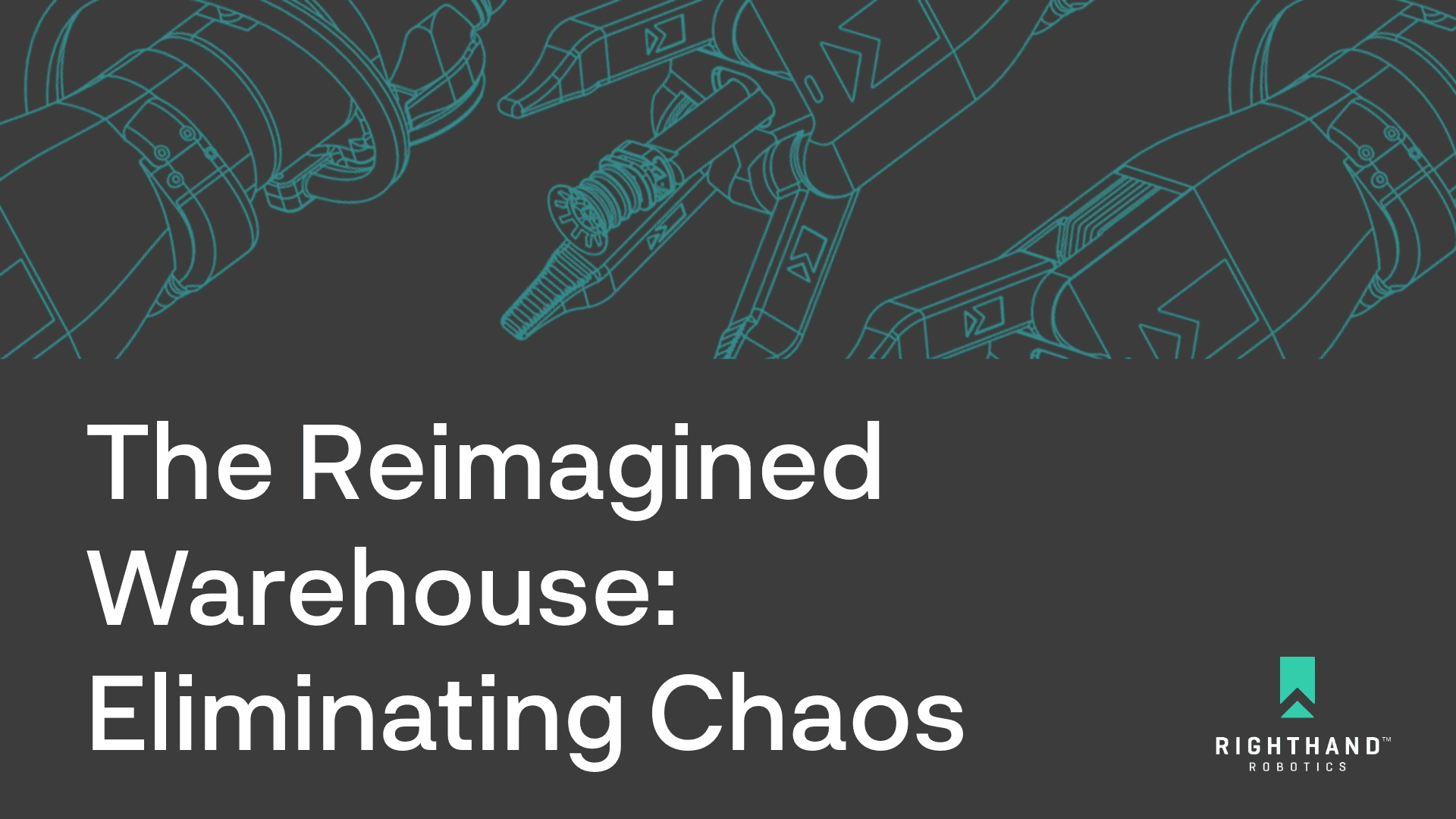 The Latest Article: The reimagined warehouse: eliminating chaos