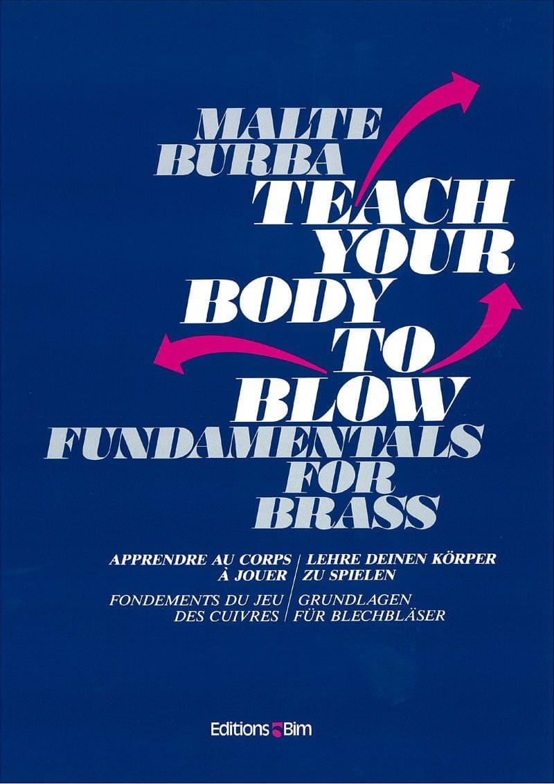Burba Malte Teach Your Body To Blow Bim6