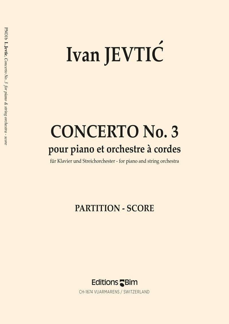 Jevtic Ivan Piano Concerto No 3 Pno1