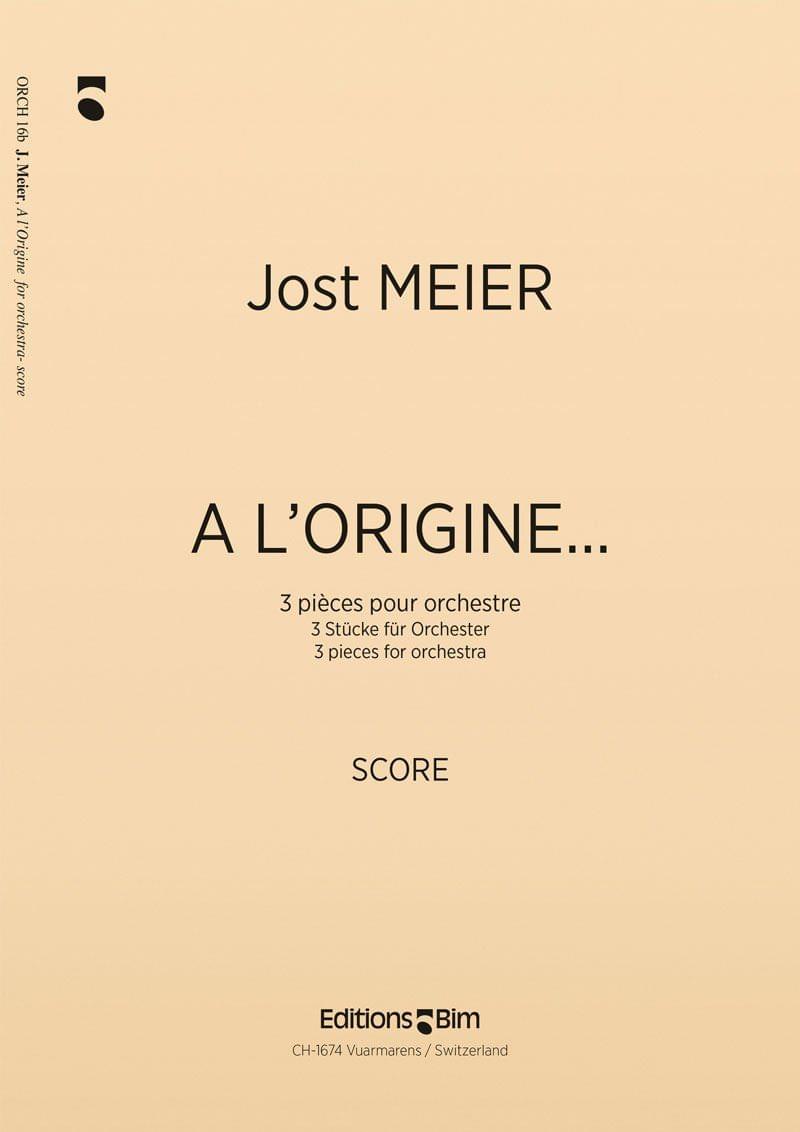 Meier Jost A L Origine Orch16