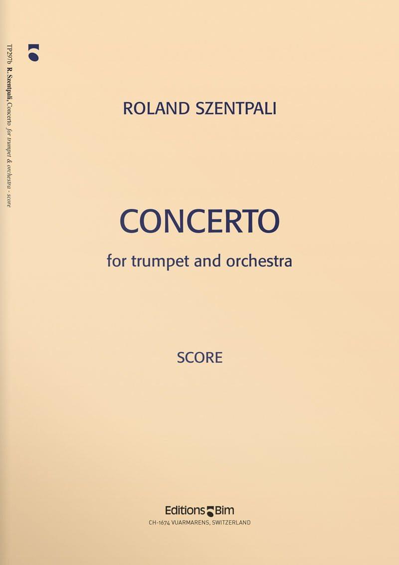 Szentpali Roland Trumpet Concerto Tp297