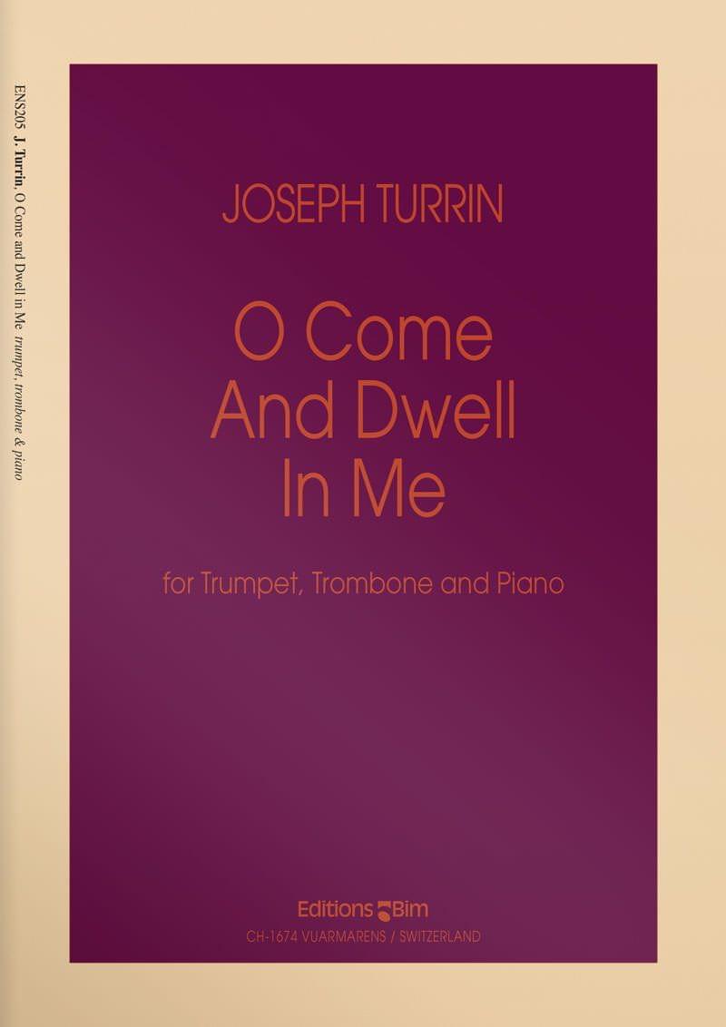 Turrin Joseph O Come And Dwell In Me Ens205