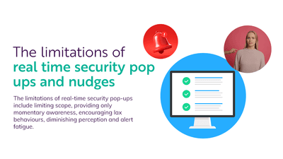 The limitations of real time security pop ups and nudges