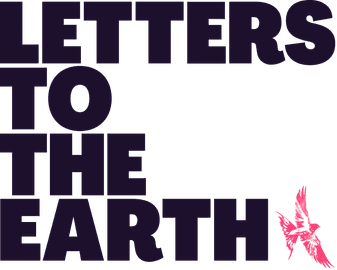 Letters To The Earth