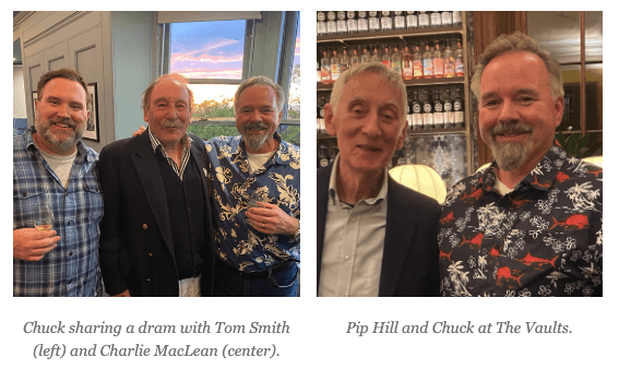 Chuck sharing a dram with Tom Smith (left) and Charlie MacLean (center). Pip Hill and Chuck at The Vaults.