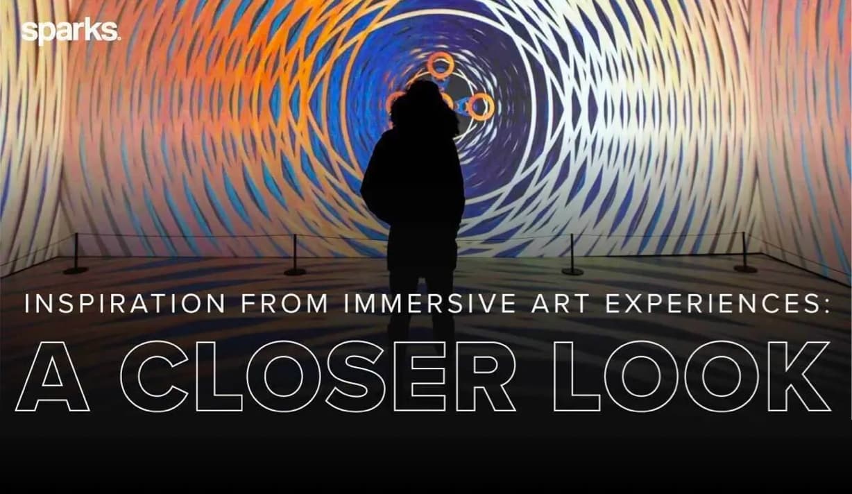 Inspiration from Immersive Art Experiences Blog Hero