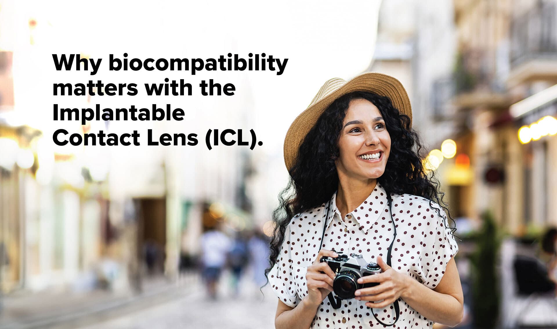 Why Biocompatibility Matters With The Implantantable Contact Lens