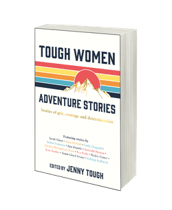 Tough Women Aventure Stories