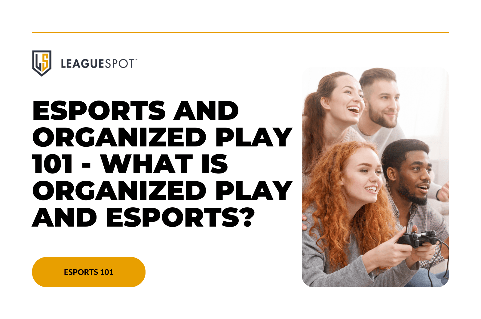 Esports and organized play