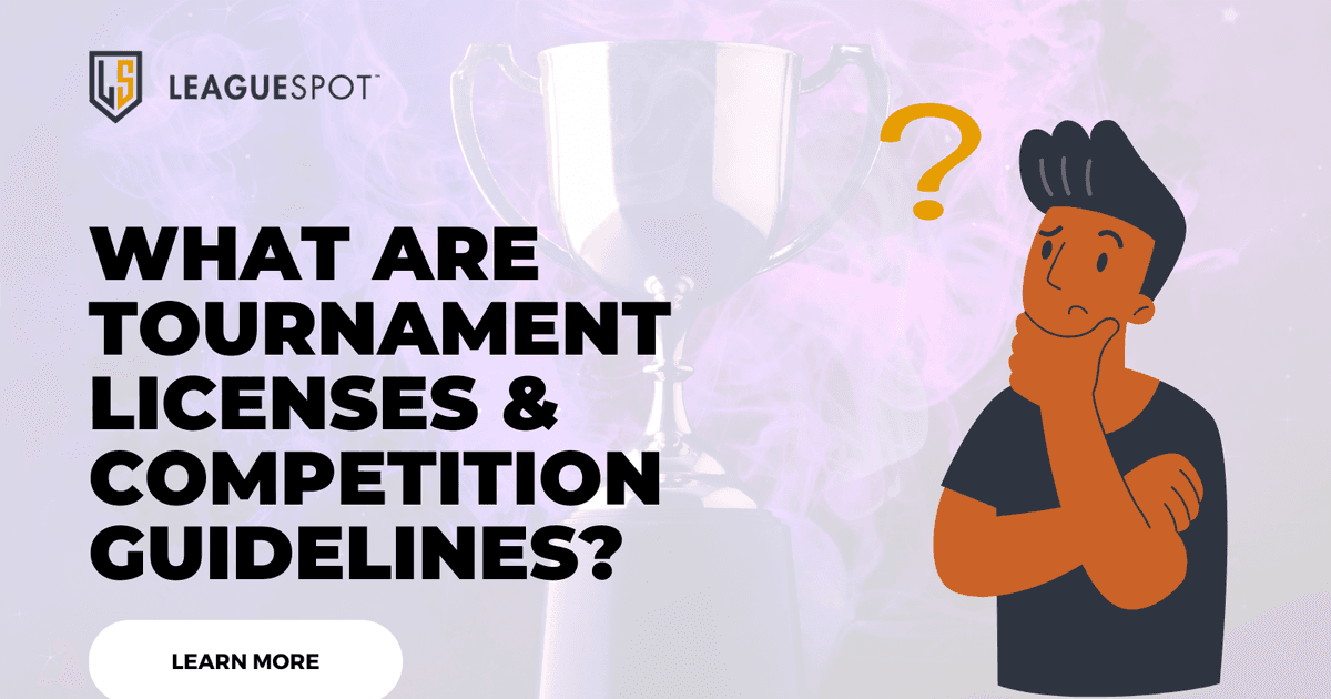 Guide: Understanding Tournament Licenses & Competition Guidelines ...