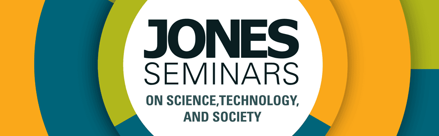 Jones Seminars on Science, Technology, and… | Dartmouth Engineering