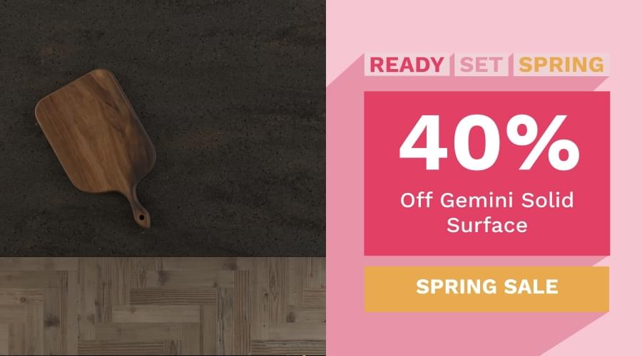 40% off Gemini Solid Surface