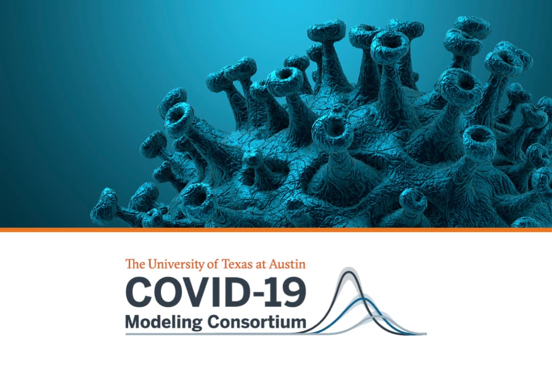 The University of Texas at Austin's COVID-19 Modeling Consortium