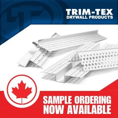 Trim-Tex is excited to announce they will be extending the option for sample ordering to Canadian drywallers! Trim-Tex is excited to announce they will be extending the option for sample ordering to Canadian drywallers!