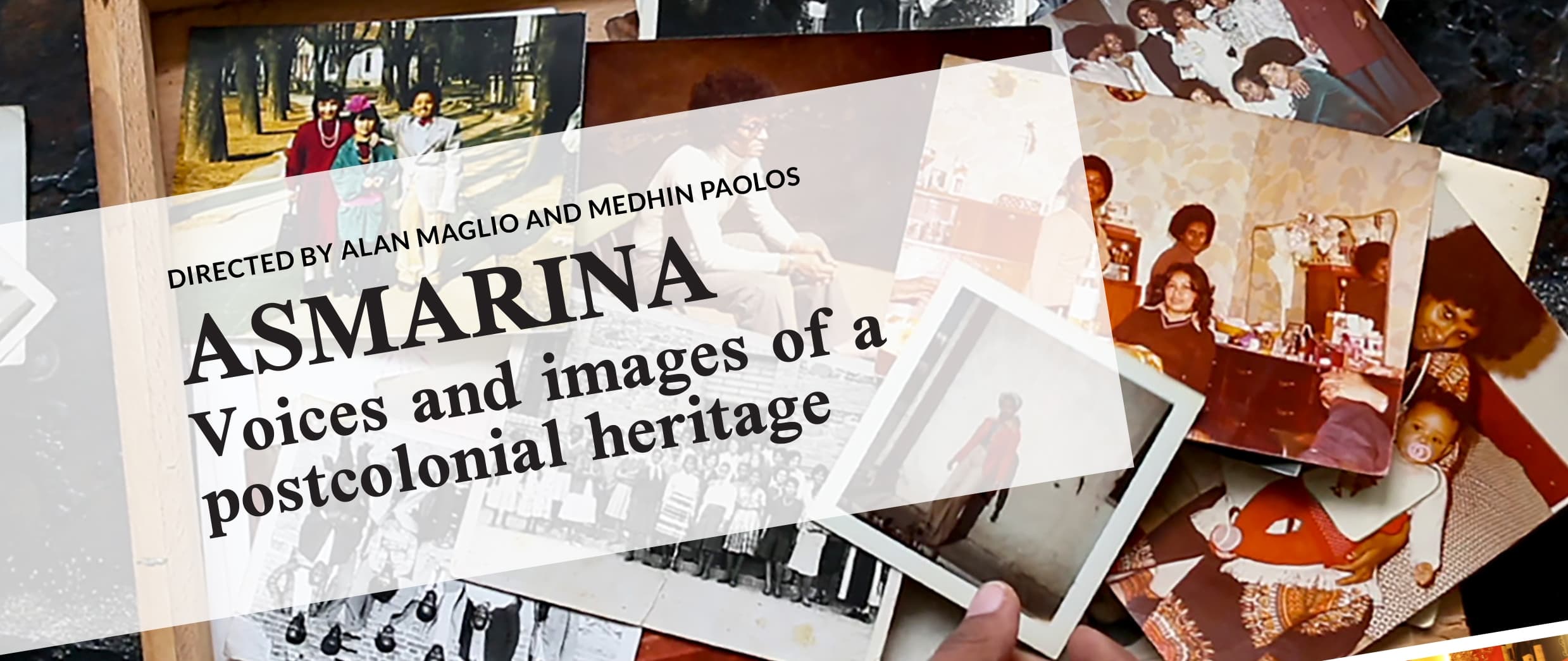 Title of documentary Asmarina over historic and family photos