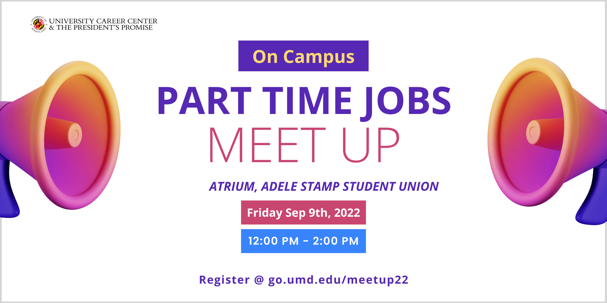 Graphic: On Campus Part Time Jobs Meet Up 9/9/22 12pm-2pm
