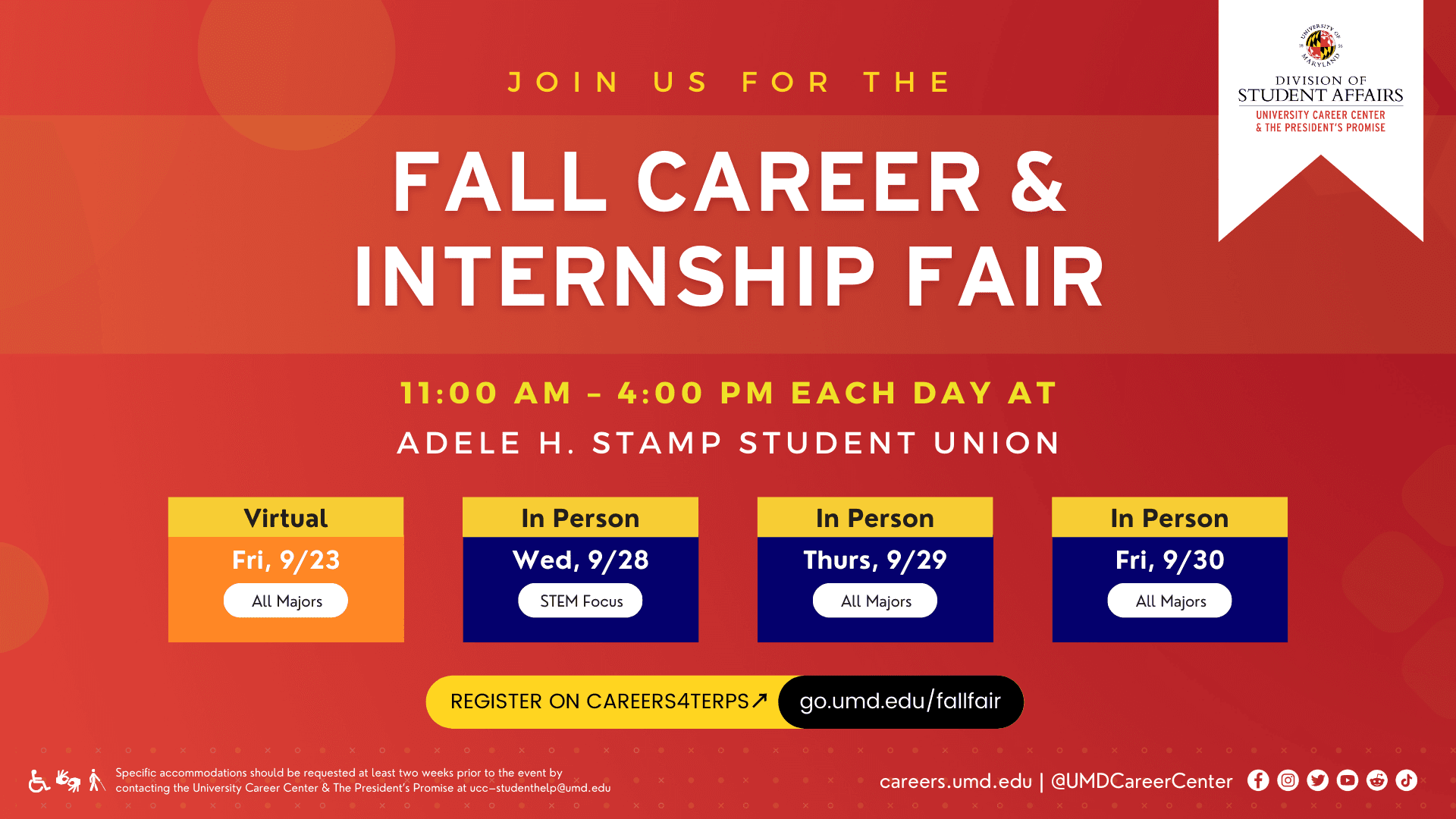 A promotional image of the Fall Career and Internship Fair which includes all the dates and times for the events as well as registration information. The bottom of the image includes the career center's website information and the social media handle. At the top right is the University Career Center's logo.