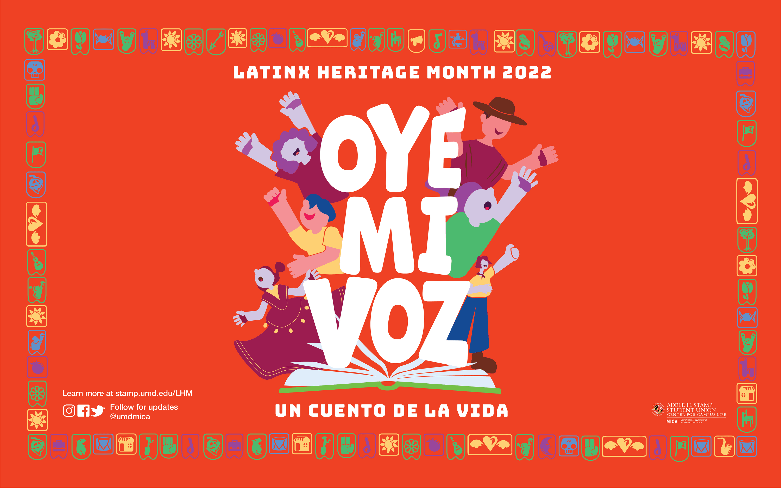 Orange background with papel picado border. The text at the center reads: Latinx Heritage Month 2022. Oye Mi Voz: Un Cuento De La Vida