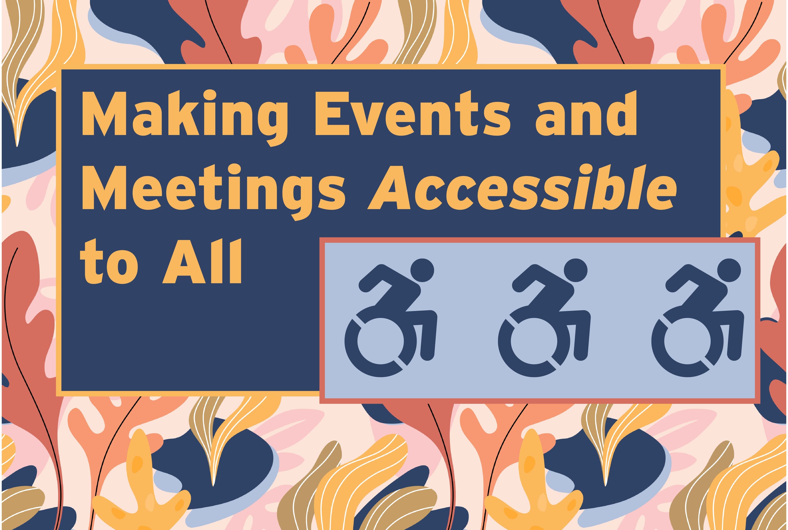 Event details repeated with a colorful leaf pattern in the background. There is also a logo of a person in a wheelchair.