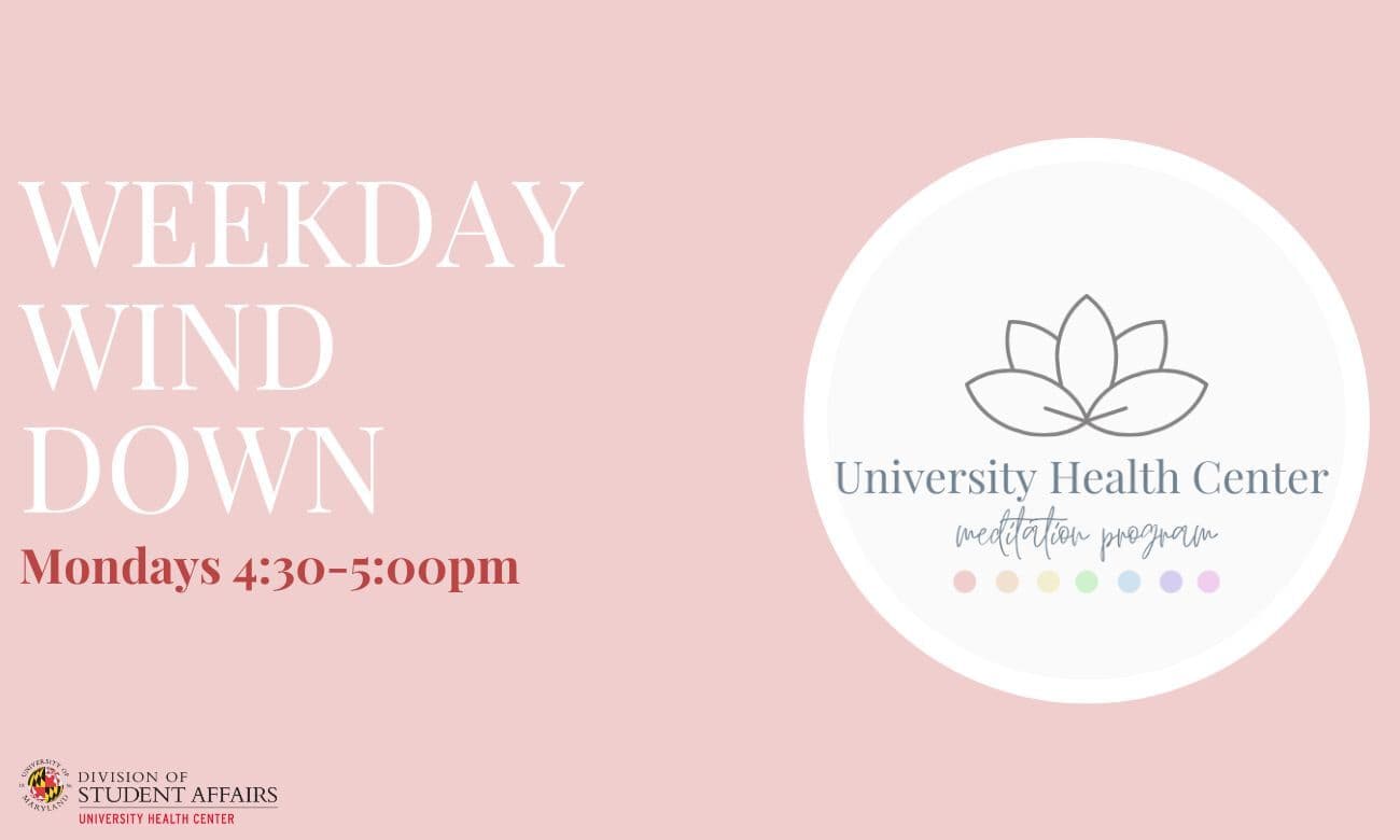 UHC Meditation Logo with font Weekday Wind Down Mondays 4:30pm-5:00pm