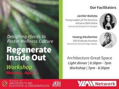 Regenerate Inside Out Workshop: Designing Places to Foster Wellness Culture